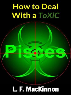 cover image of How to Deal With a Toxic Pisces